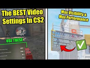 The BEST Video Settings For MAX Visibility & FPS In Counter Strike 2! (Comparisons + Analysis) (CS2)