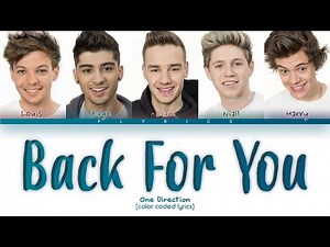 One Direction - Back For You Lyrics (Color Coded Lyrics)