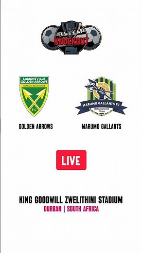 Golden Arrows vs Marumo Gallants | Carling Knockout Cup | semi final | LIVE