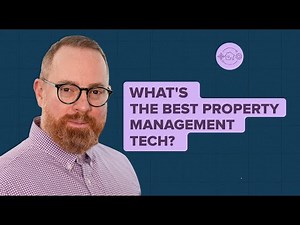 9 of the Best Property Management Tools and Technology in 2024