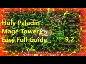 Holy Paladin Mage Tower Challenge Easy Full Guide End of the Risen Threat | WoW Shadowlands 9.2