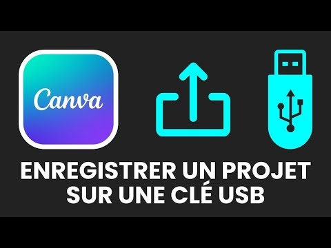 Comment enregistrer un projet Canva sur une clé USB