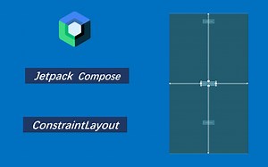 Jetpack Compose中使用ConstraintLayout指南