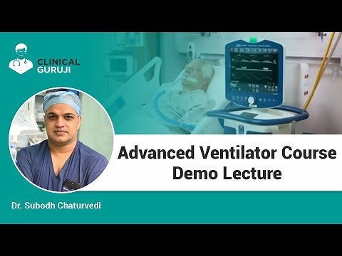 Advanced Ventilator Course Demo Lecture