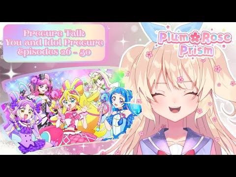 【❀ Precure Talk ❀】August Recap: Unbreakable Bonds!!【 Plum❀Rose 】