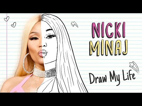 NICKI MINAJ | Draw My Life