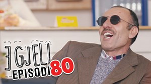 Stupcat Egjeli 2019 - Episodi 80 - GjirafaVideo