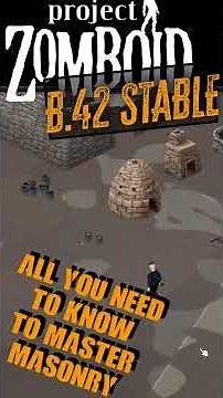 Mastering Masonry in #build42 STABLE
