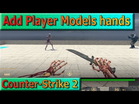 Add Hands to First-Person Model in Counter-Strike 2 Maps