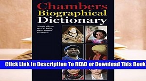 [Read] Chambers Biographical Dictionary  For Trial