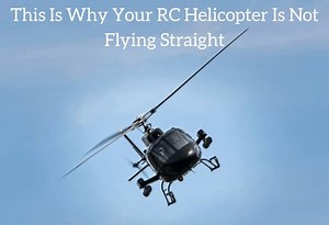 This Is Why Your RC Helicopter Is Not Flying Straight December 2025