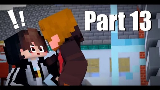 ［S2 part 13］［XxLanxX］［Minecraft Animation］［love boy］[ mine imator ]