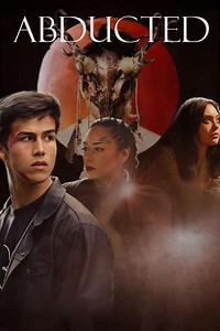 Abducted (2021) - Movie