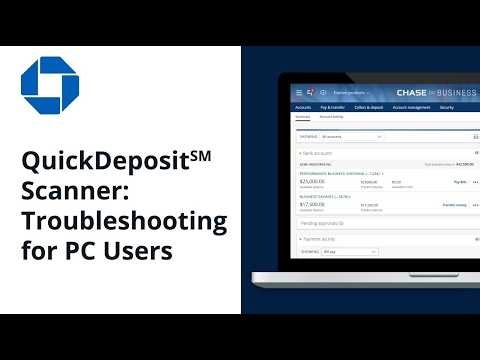 Troubleshooting a QuickDeposit℠ Check Scanner for PC Users | Chase for Business®