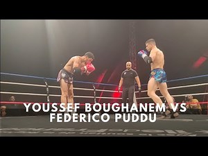 Youssef Boughanem VS Federico Puddu : Full Fight