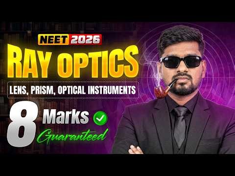 Ray Optics🔭⚡ LENS AND PRISM | Iruthi Sutru Round 2🔥 | RIYAZ ANNA | NEET 2026 🔥⚡📐