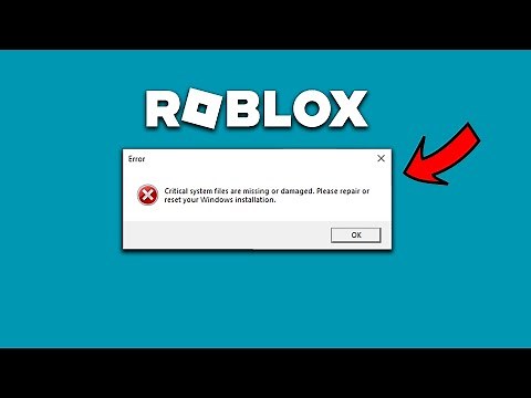 FIXED! 🚀 How to Fix 'Critical System Files Are Missing or Damaged' Error When Playing Roblox 🔧🔥