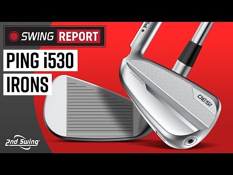 PING i530 IRONS | The Swing Report