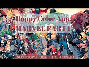 HAPPY COLOR APP | MARVEL PART I | COLOR BY NUMBER