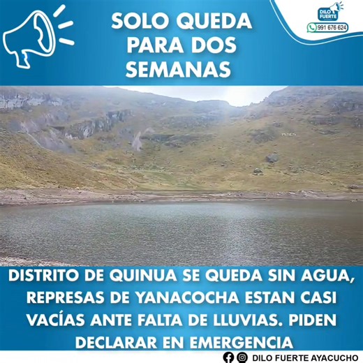 ⚠️💦DISTRITO DE QUINUA SE QUEDA SIN AGUA, REPRESAS DE YANACOCHA ESTAN CASI VACÍAS ANTE FALTA DE LLUVIAS. PIDEN DECLARAR EN EMERGENCIA | #SoloQuedaParaDosSemanas El Gerente de servicios públicos y medio ambiente de la municipalidad de Quinua, Irwin González, informó sobre la terrible problemática que viene atravesando el distrito de Quinua pues a falta de lluvias las dos represas de Yanacocha han disminuido extremadamente, y solo queda para dos semanas. | DILO Fuerte Ayacucho