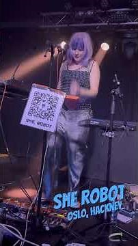 She, Robot (Deep Forest Support Act) - Oslo, Hackney - 08-11-2025