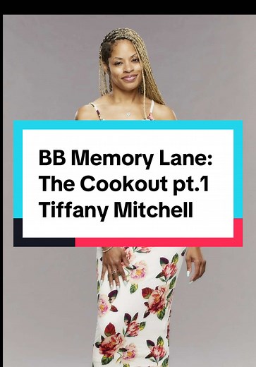 Big Brother Memory Lane: The Cookout Part 1