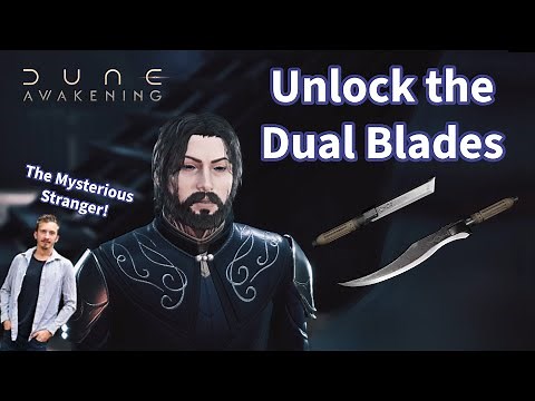 How to Unlock Dual Blades in Dune Awakening - A Deadly Poison