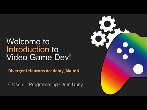DNA Fall 2025 - Intro to Game Dev with Unity - Class 6: Programming in C# in Unity