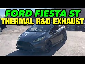 2018 Ford Fiesta ST Exhaust w/ THERMAL R&D CAT BACK!