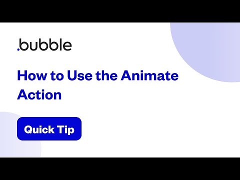 How to Use the Animate Action to Show/Hide Elements | Bubble Quick Tip