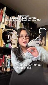 PT 1 How to Study Effectively and Efficiently: Understanding Your Learning Style