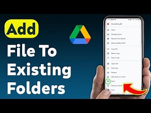 How to Add File To Existing Folders in Google Drive (Updated)