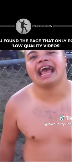 Enjoy Hilarious Low Quality Videos and Memes