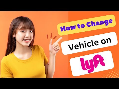 HOW TO CHANGE VEHICLE ON LYFT DRIVER APP 2025! (FULL GUIDE)