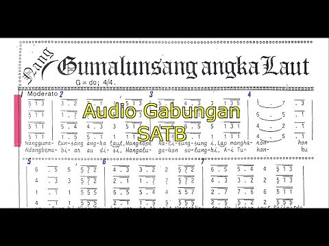 Audio SATB Nang Gumalunsang Angka Laut || Untuk Latihan Koor