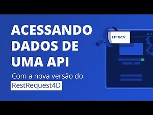 Acessando o servidor através de requisições HTTP (nova versão do RestRequest4D)
