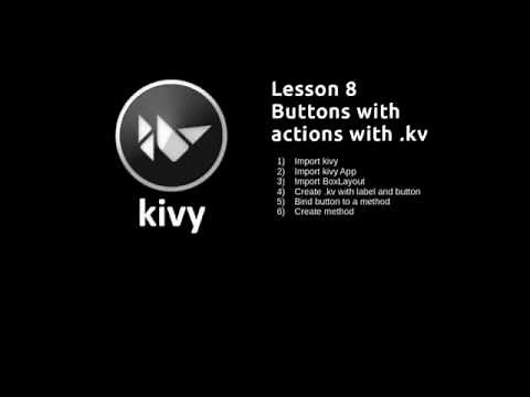 Kivy Lesson 8 button action with kv
