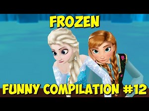 MMD Frozen 2 "Funny Compilation #12" Elsa Anna Kristoff Olaf animated memes collection II Disney