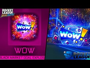 How to get the *NEW* WOW Goal Explosion In Rocket League & Sideswipe
