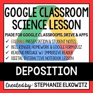 Deposition Google Classroom Lesson