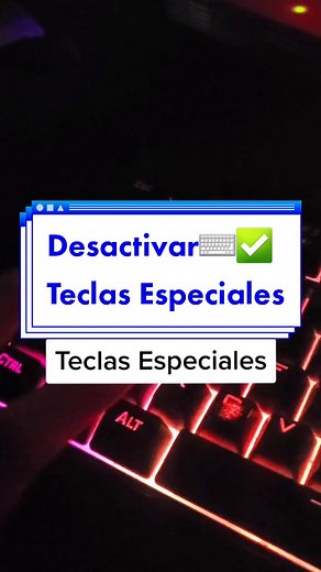 Desactivar teclas especiales en Windows 11 de forma sencilla
