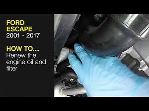How to Renew the engine oil and filter on the Ford Escape 2001 - 2017