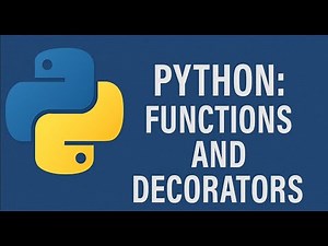 Python: Functions and Decorators