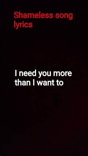 shameless song lyrics 😄#Rhythmedit