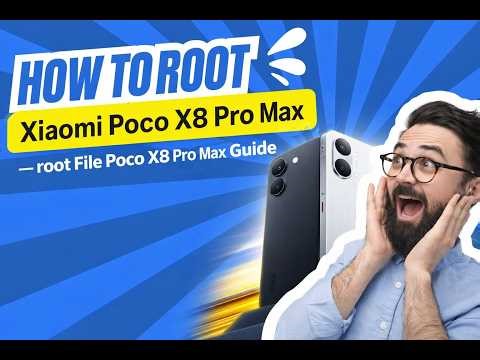 How to Root Xiaomi Poco X8 Pro Max | Unlock Bootloader + Install Magisk Full Guide