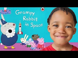 Grampy Rabbit In Space | Peppa Pig Read Aloud Book For Kids