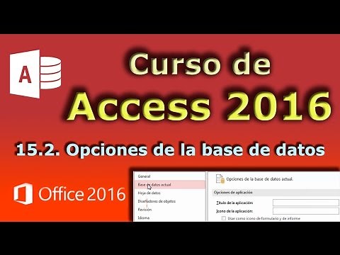 Curso de Access 2016. 15.2. Opciones de la base de datos.