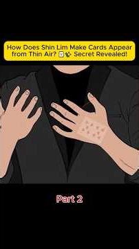 How Does Shin Lim Make Cards Appear from Thin Air? PART 2 #illusion #magic