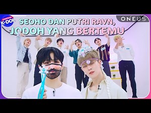 [WORLD-CLASS K-DOL]#SUB IND/ENG 엘사 레이븐으로 눈호강하러 고~!Pandangan pertama ONEUS pada kerupuk putih kampung