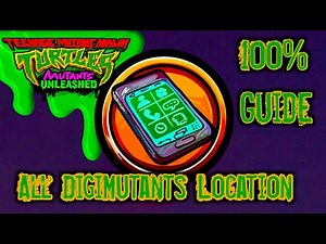 Teenage Mutant Ninja Turtles:Mutants Unleashed All Digimutants Guide 100% Catch'Em All Trophy